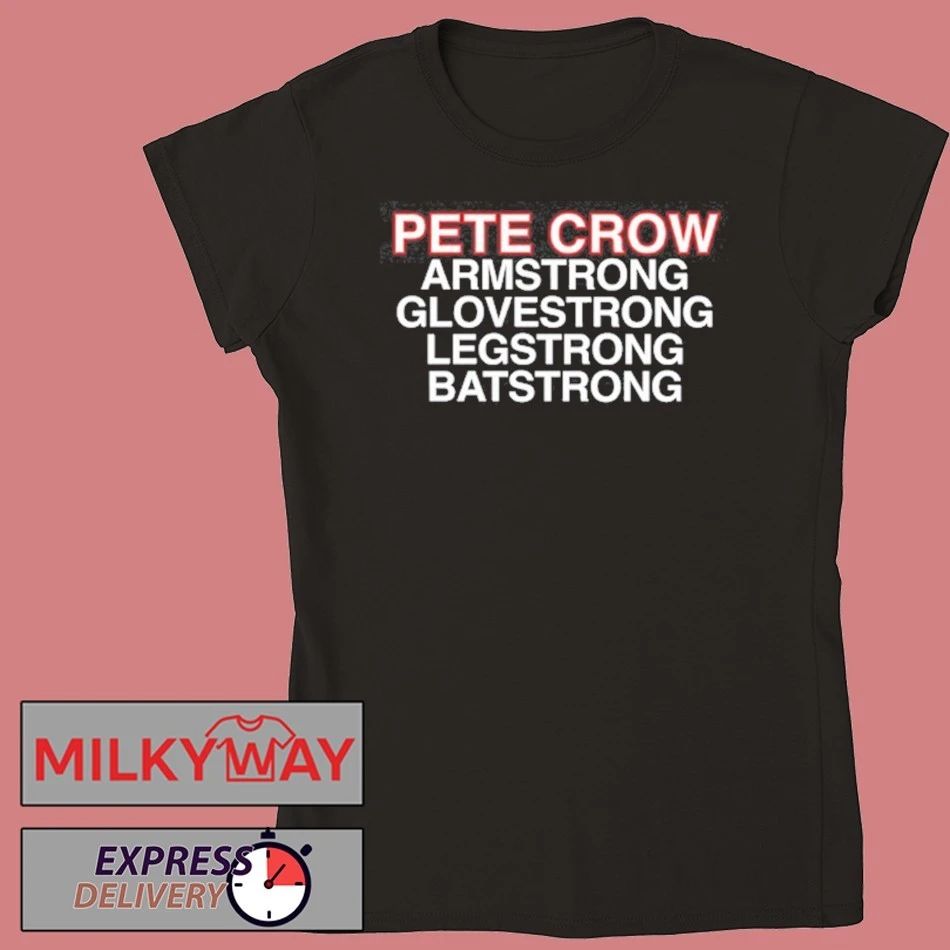 Pete Crow Armstrong, Glovestrong, Batstrong, Legstrong T Shirt