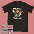 Aaron West and The Roaring Twenties Road Runner Shirt
