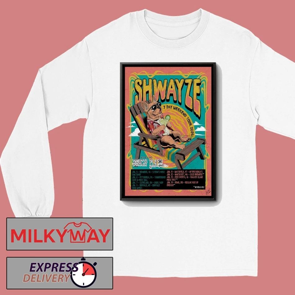 Shwayze Poster 2026 7 Day Weekend Tour shirt