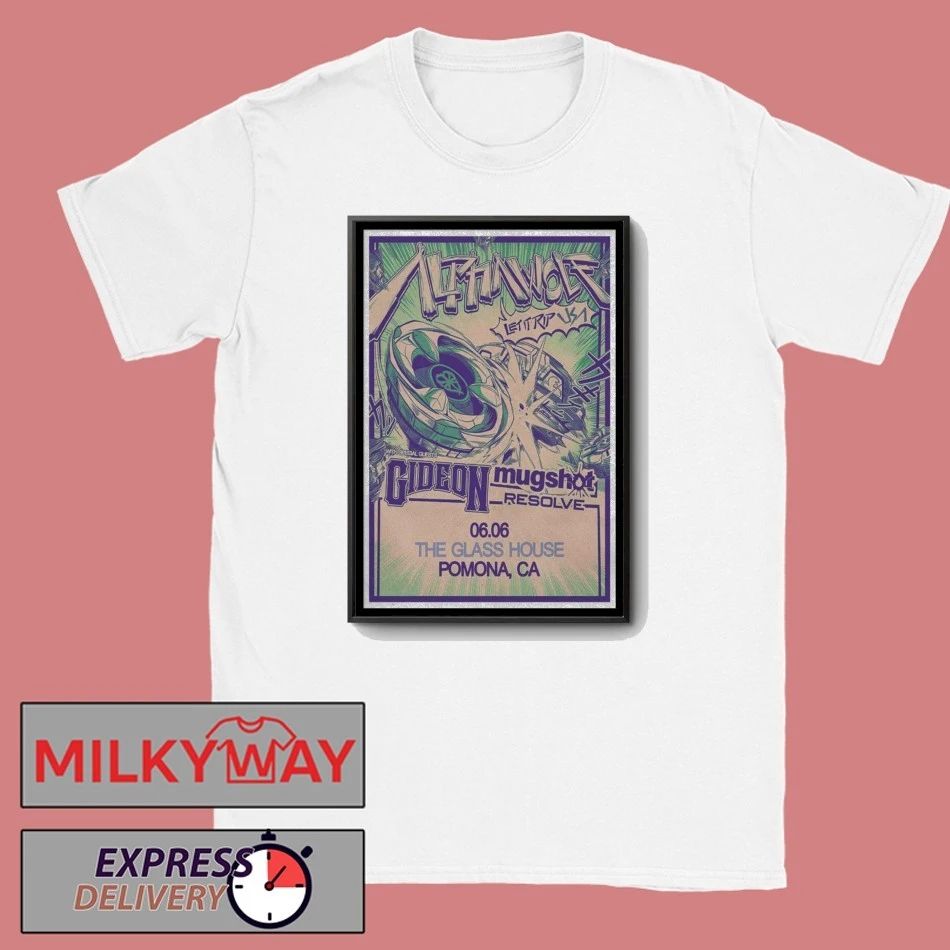 Alpha Wolf The Glass House in Pomona, CA June 6 2026 Poster Limited shirt