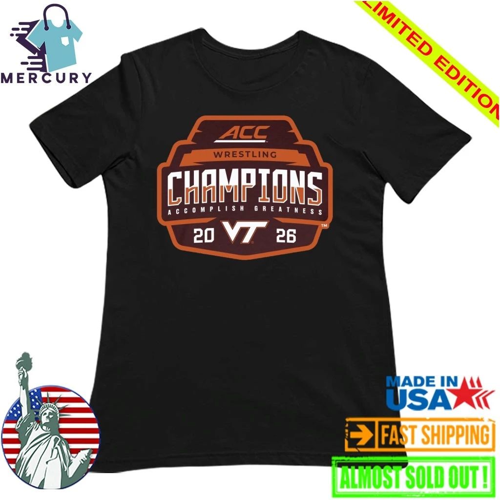 Virginia Tech Hokies 2026 ACC Men’s Wrestling Tournament Champions Shirt
