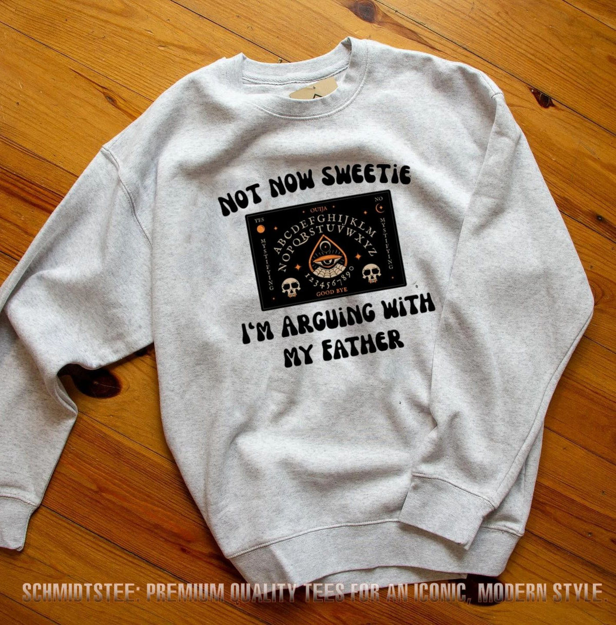 Not Now Sweetie I’m Arguing With My Father shirt