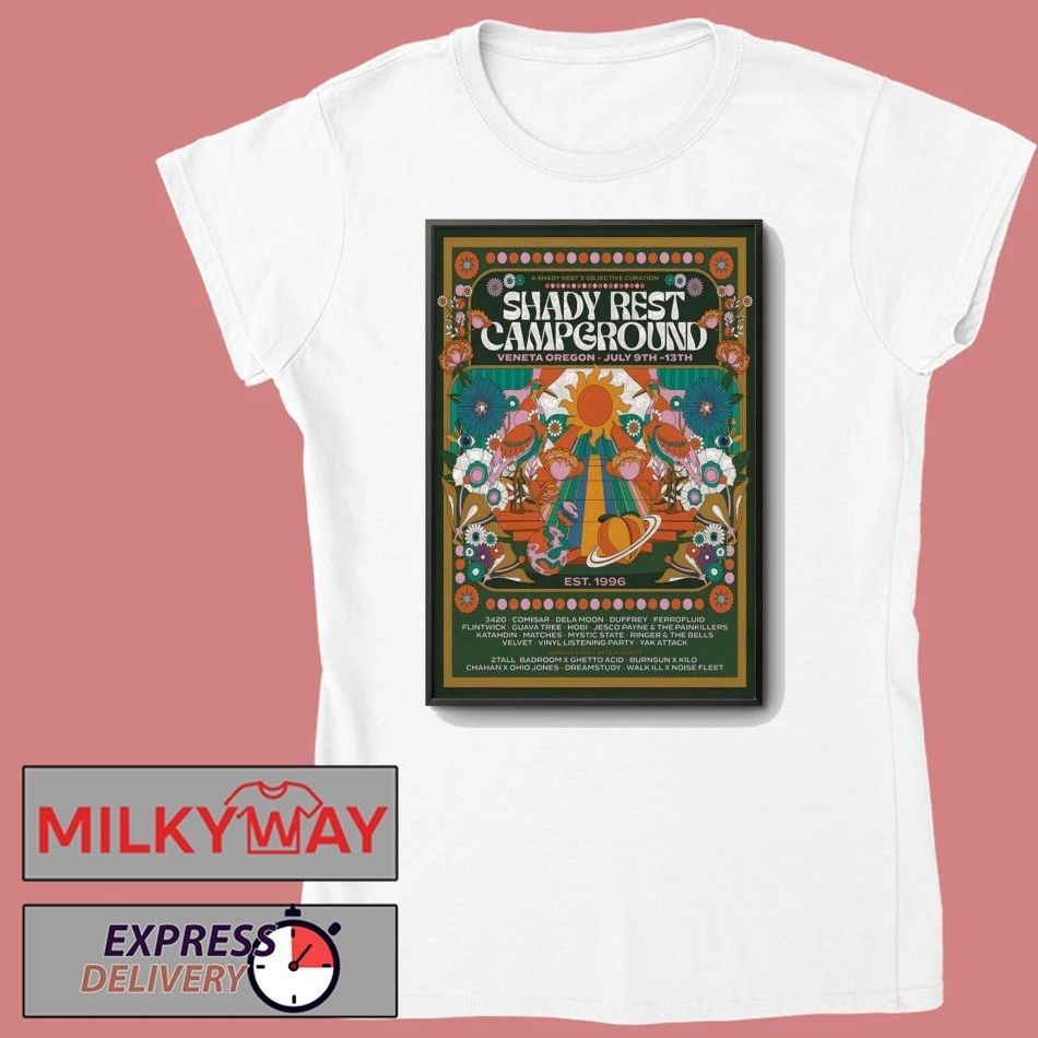Shady Rest Campground 7 9-7 13 2026 Veneta OR Poster shirt