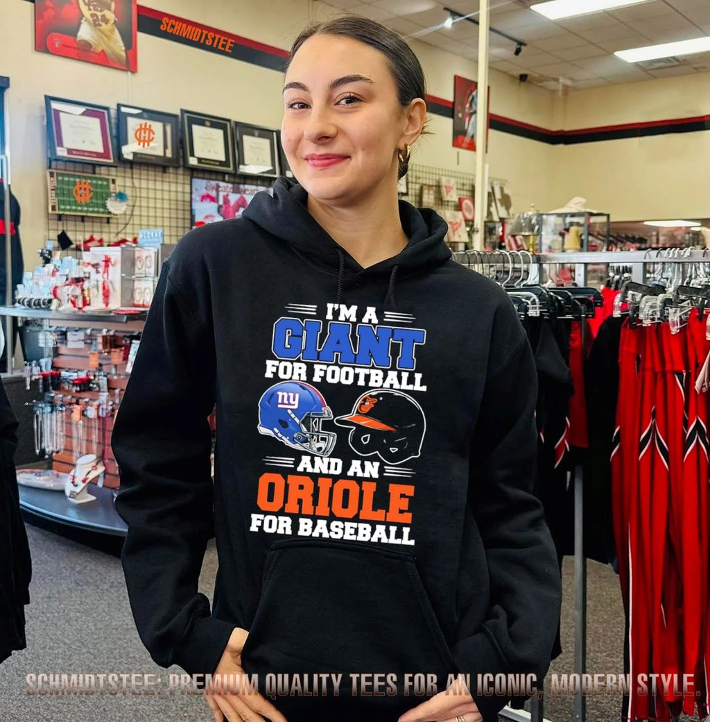 I’m a New York Giants for football and a Baltimore Orioles for baseball shirt