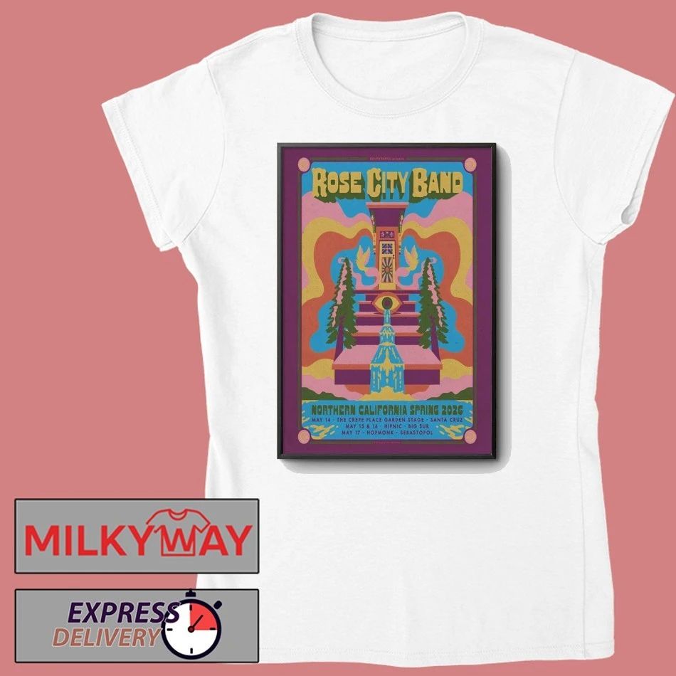 Poster Rose City Band Northern California Spring shirt
