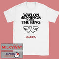 Waylon Jennings White Waylon is Still the King Shirt
