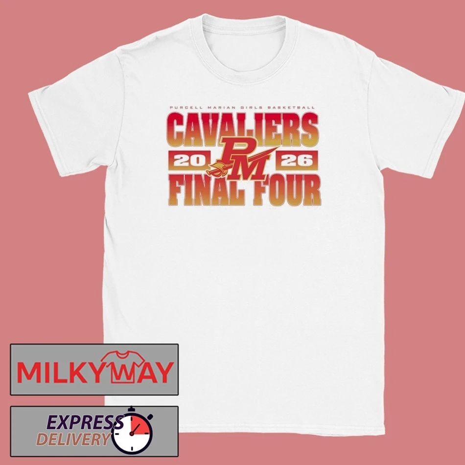 Purcell Marian Girls Basketball Cavaliers Final Four 2026 Shirt