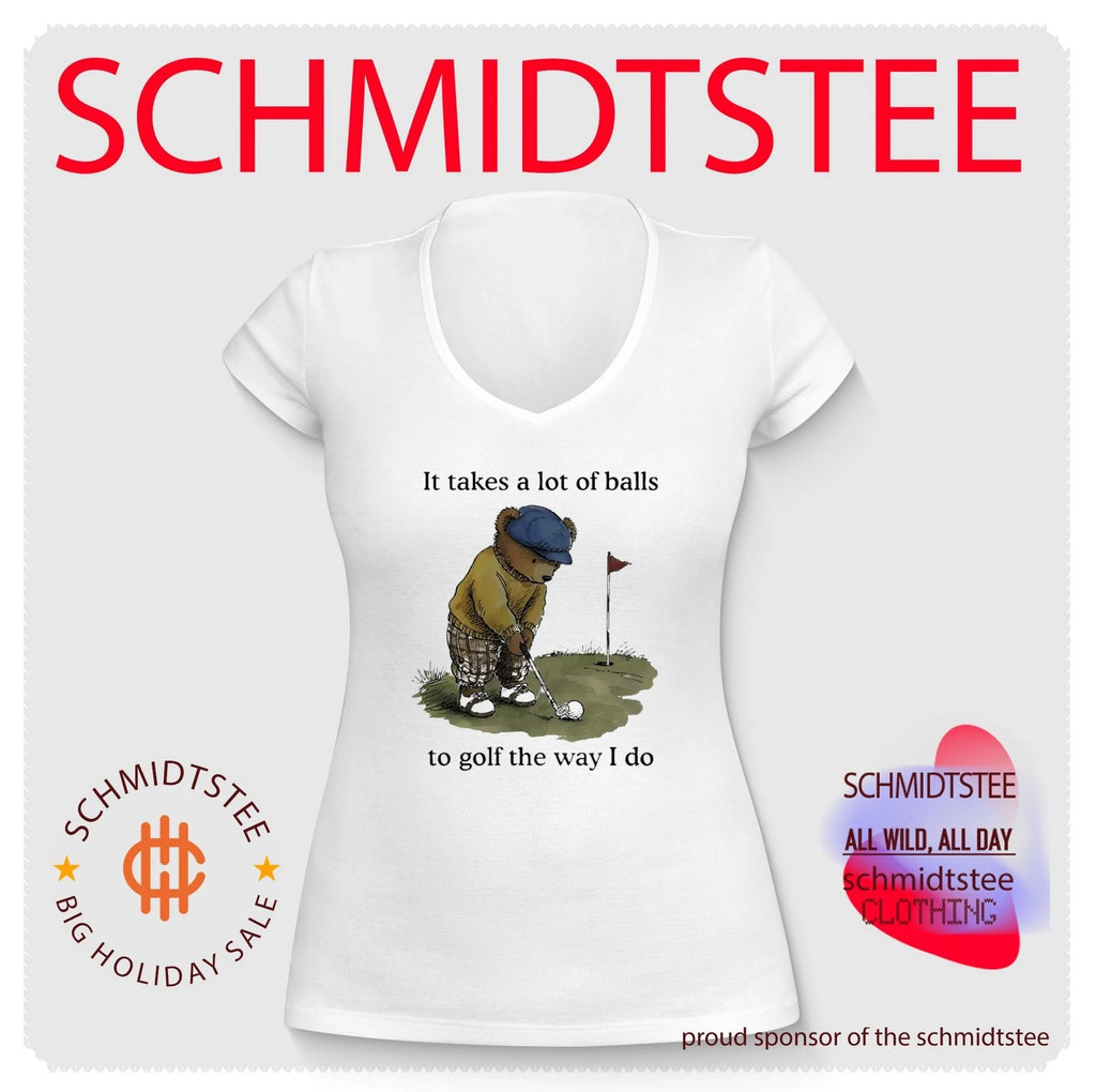It takes a lot of balls to golf the way I do bear shirt