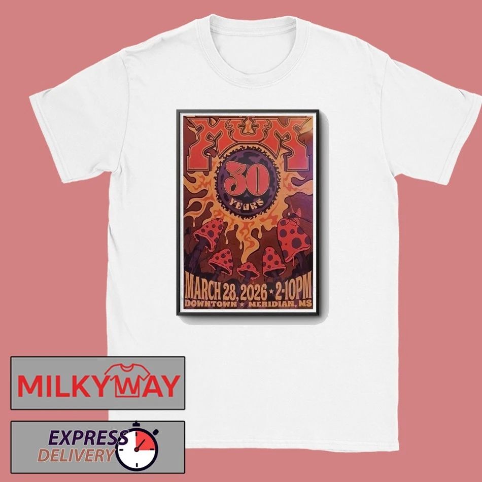 Mum 30 Years Meridian, MS Mar 20 2026 Poster shirt