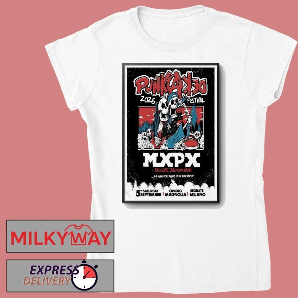 MXPX Punkadeka Festival On Sept 5 2026 In Segrate Milano Poster shirt