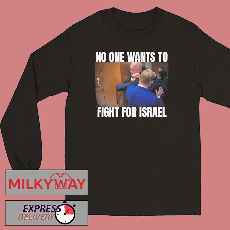 Brian McGinnis “No One Wants to Fight for Israel” 2026 Shirt