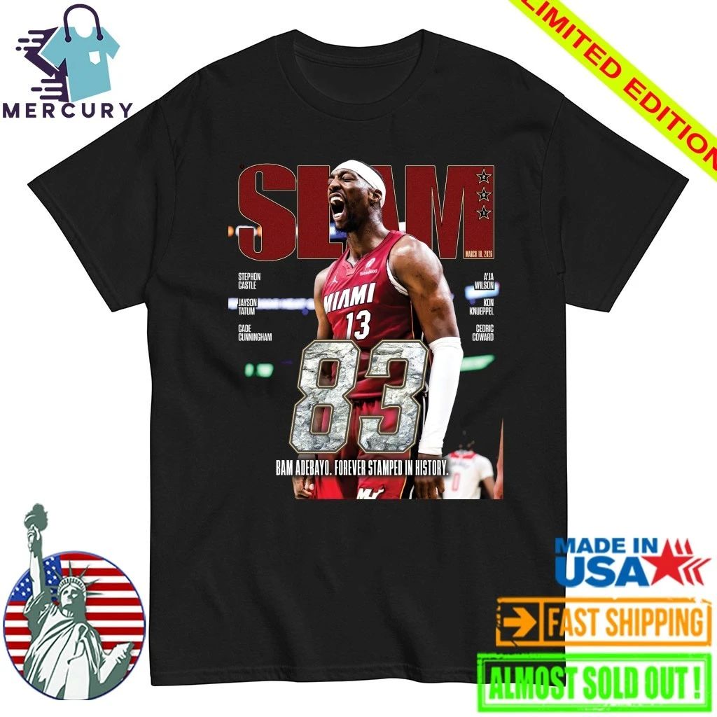 SLAM 83 Points Bam Adebayo Miami Heat Forever Stamped In History Shirt