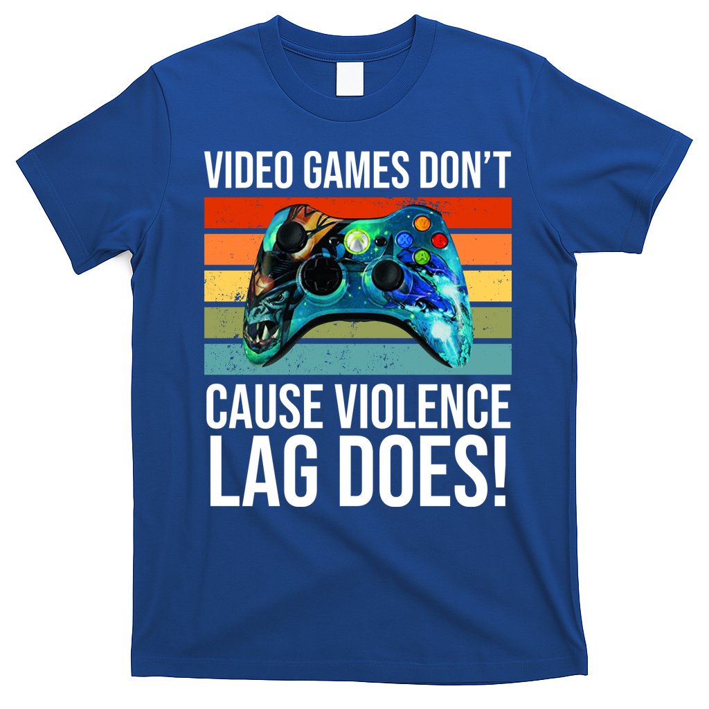 Video Games Don't Cause Violence Lag Does T-Shirt Hoodie, Sweatshirt | CoreVibeTees.com