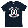 Vintage Vessel 60th Birthday The Anchor Still Holds T-Shirt Hoodie, Sweatshirt | CoreVibeTees.com
