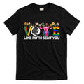 Vote Like Ruth Sent You T-Shirt Hoodie, Sweatshirt | CoreVibeTees.com
