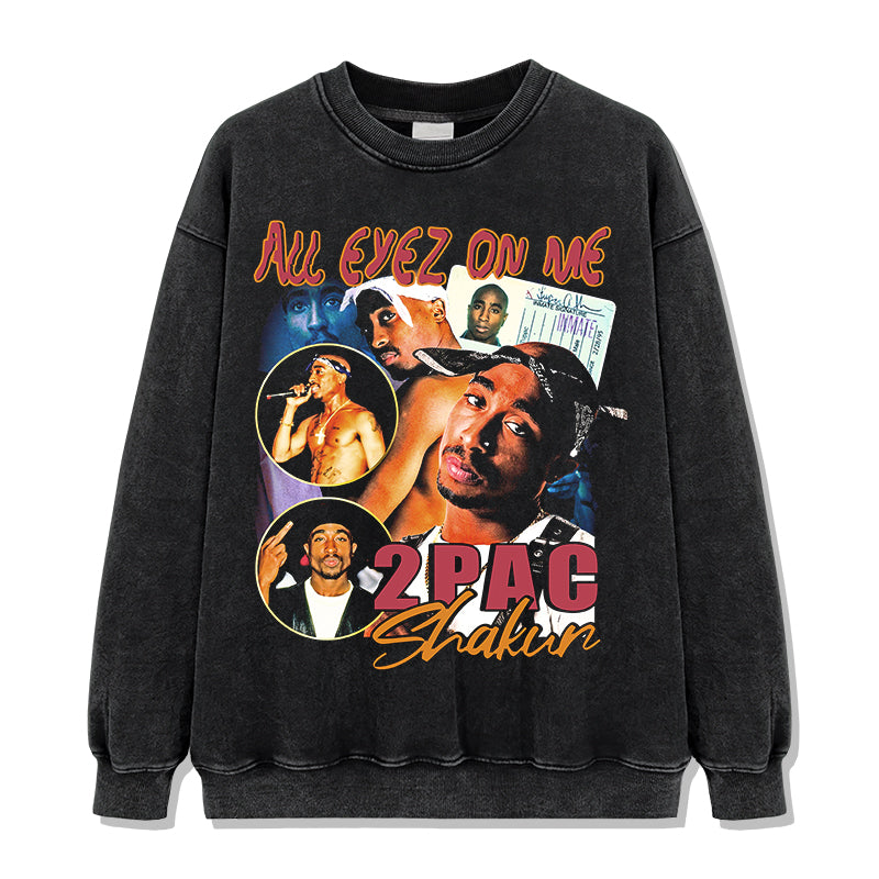All Eyez On Me By Tupac Shakur Sweatshirt Style001 T-Shirts, Hoodie | CoreVibeTees.com (Image 2)