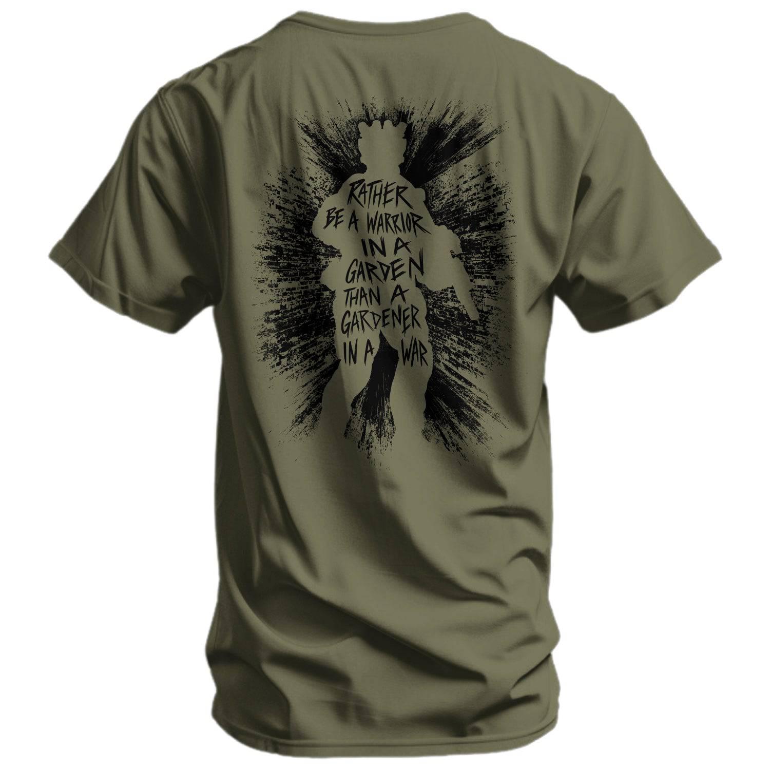 Rather Be A Warrior In A Garden Than A Gardener In A War Men's T-Shirt Hoodie, Sweatshirt | CoreVibeTees.com (Image 3)