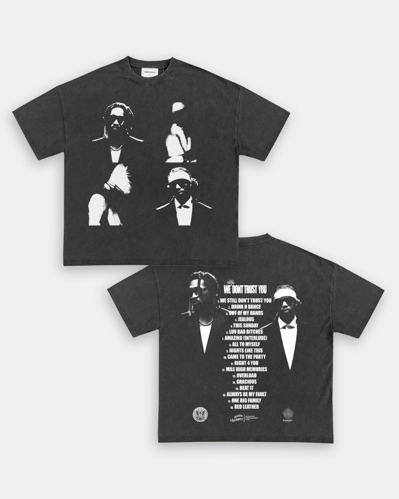 WE STILL DON'T TRUST YOU TEE - [DS] Hoodie, Sweatshirt | CoreVibeTees.com (Image 4)