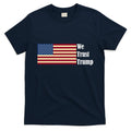 We Trust Trump T-Shirt Hoodie, Sweatshirt | CoreVibeTees.com