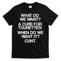 We Want A Cure For Tourettes T-Shirt Hoodie, Sweatshirt | CoreVibeTees.com