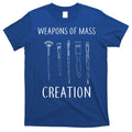 Weapons Of Mass Creation T-Shirt Hoodie, Sweatshirt | CoreVibeTees.com