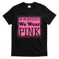 Wednesdays We Wear Pink Breast Cancer T-Shirt Hoodie, Sweatshirt | CoreVibeTees.com
