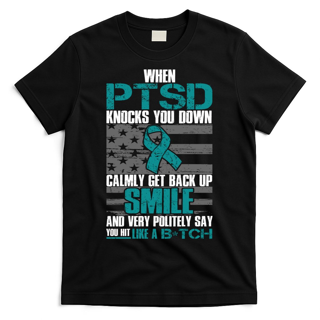 When PTSD Knock You Down T-Shirt Hoodie, Sweatshirt | CoreVibeTees.com