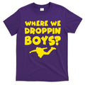 Where We Droppin Boys Funny Gamer T-Shirt Hoodie, Sweatshirt | CoreVibeTees.com