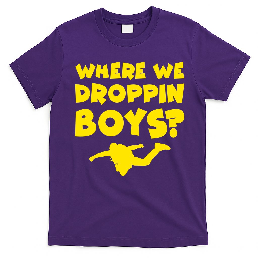 Where We Droppin Boys Funny Gamer T-Shirt Hoodie, Sweatshirt | CoreVibeTees.com
