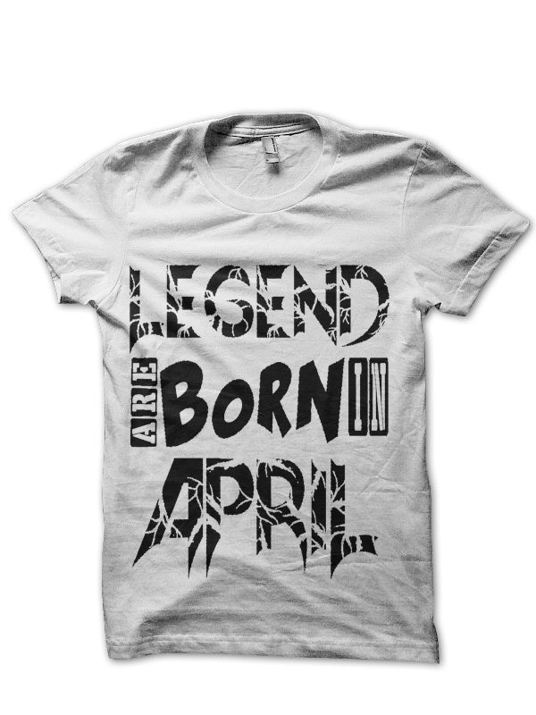 Legends Are Born In April T-Shirt Hoodie, Sweatshirt | CoreVibeTees.com