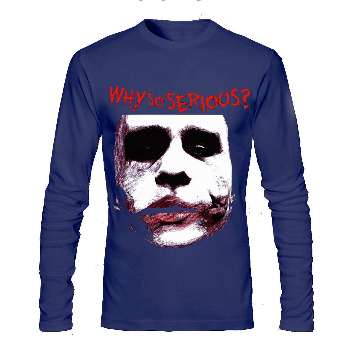 Why So Serious Full Sleeve Tee (All Colours Available) Hoodie, Sweatshirt | CoreVibeTees.com