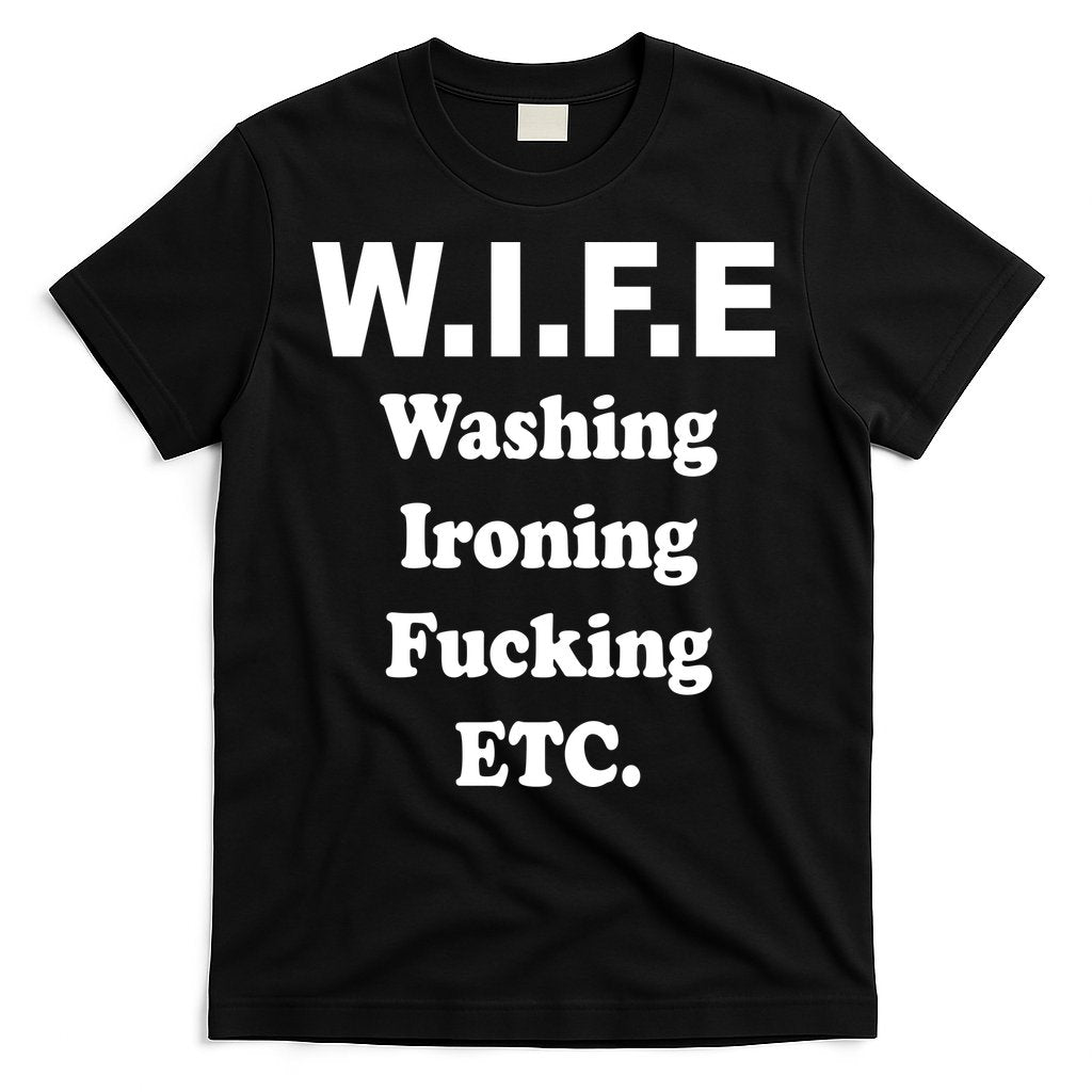 Wife Washing Ironing Fucking .ETC T-Shirt Hoodie, Sweatshirt | CoreVibeTees.com