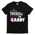 Will Totally Pose For Candy T-Shirt Hoodie, Sweatshirt | CoreVibeTees.com