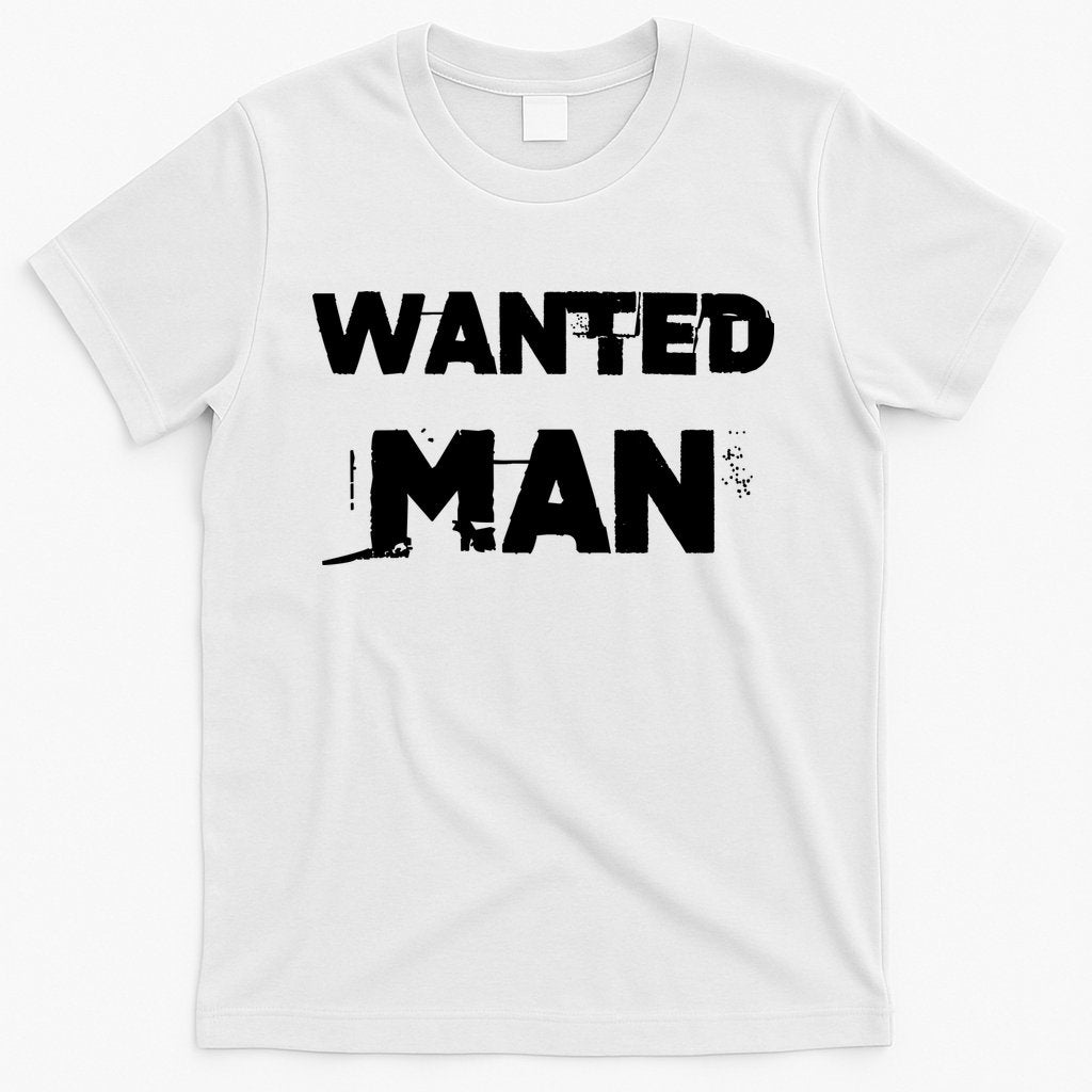 Wanted Man Funny Meme T-Shirt Hoodie, Sweatshirt | CoreVibeTees.com