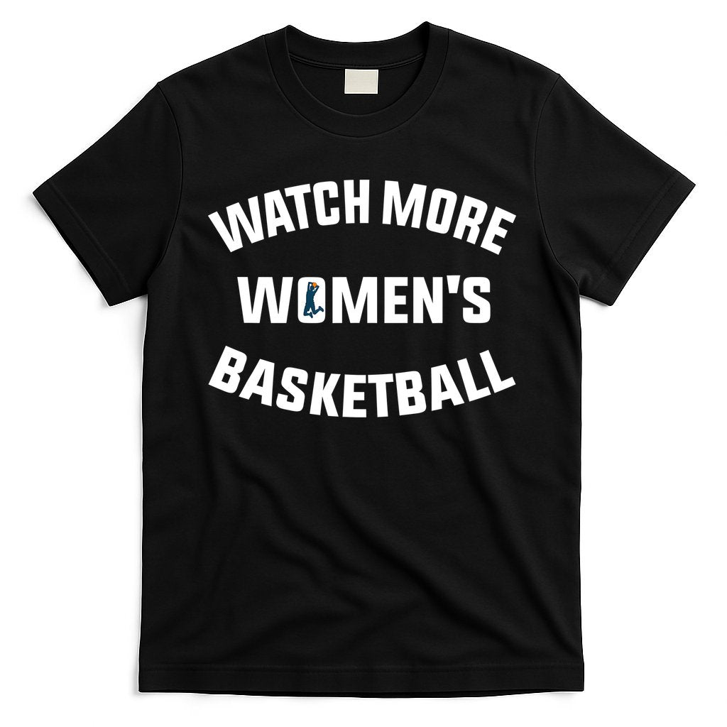 Watch More Women's Basketball T-Shirt Hoodie, Sweatshirt | CoreVibeTees.com