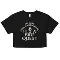 I'm Not Procrastinating, It's A Side Quest Women's Crop Tee Hoodie, Sweatshirt | CoreVibeTees.com