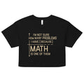 I'm Not Sure How Many Problems I Have Women's Crop Tee Hoodie, Sweatshirt | CoreVibeTees.com (Image 1)