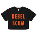 Rebel Scum Women's Crop Tee Hoodie, Sweatshirt | CoreVibeTees.com (Image 1)