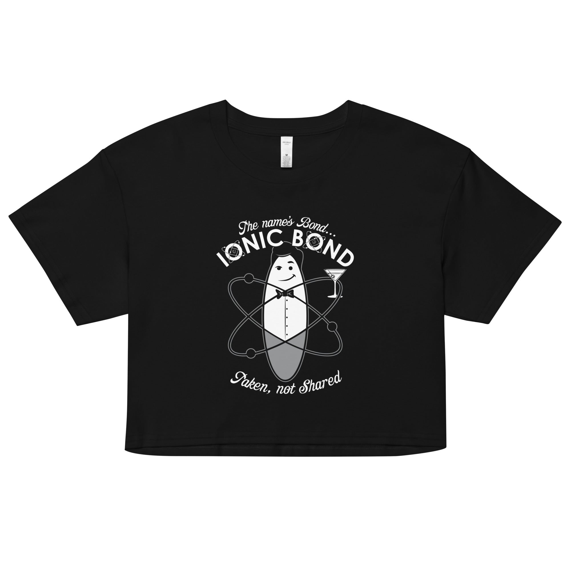 The Name's Bond, Ionic Bond Women's Crop Tee Hoodie, Sweatshirt | CoreVibeTees.com