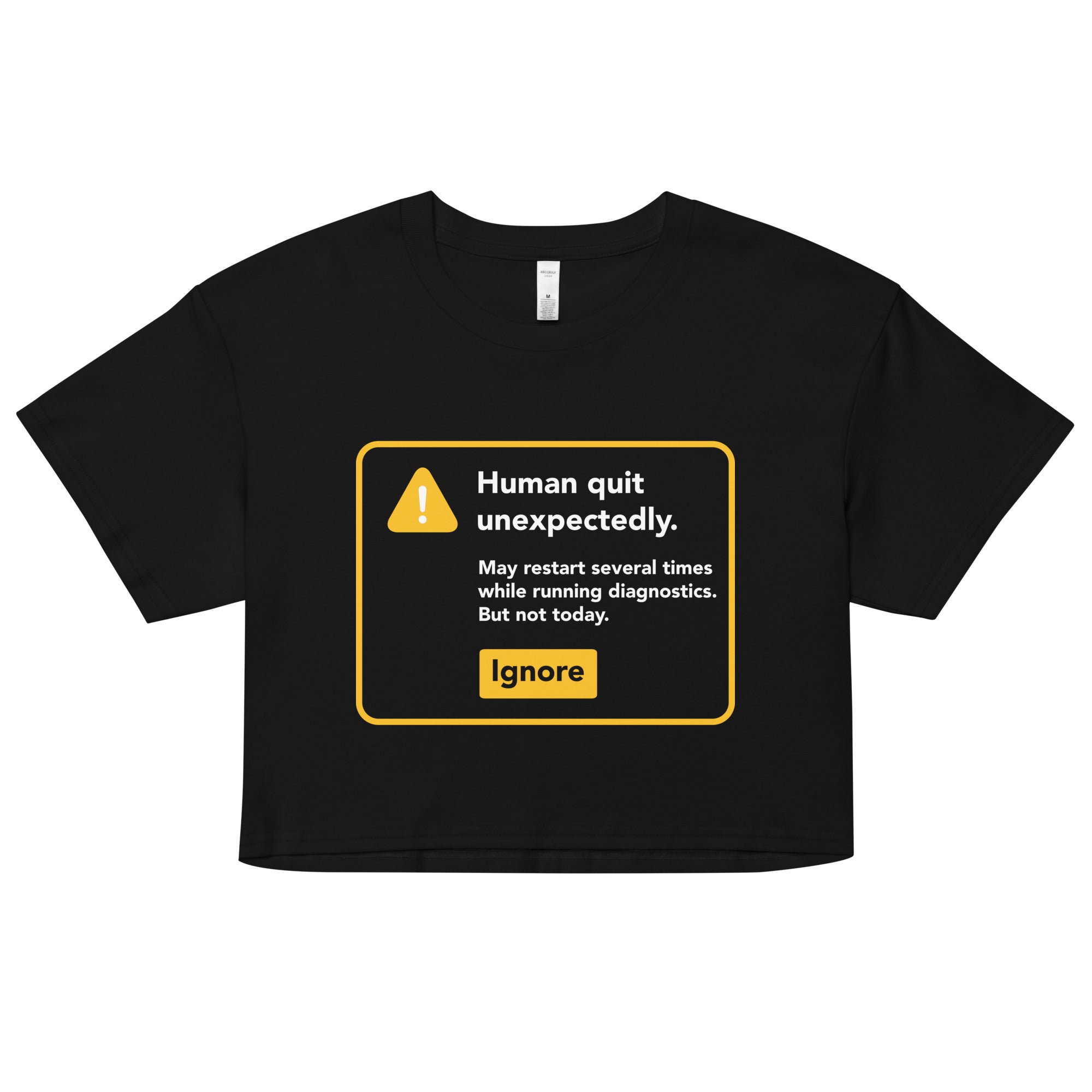 Human Quit Unexpectedly Women's Crop Tee Hoodie, Sweatshirt | CoreVibeTees.com (Image 1)