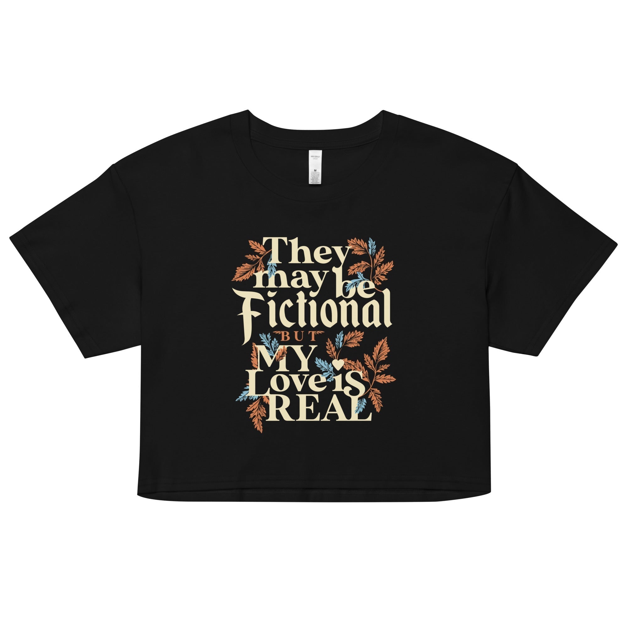 They May Be Fictional But My Love Is Real Women's Crop Tee Hoodie, Sweatshirt | CoreVibeTees.com