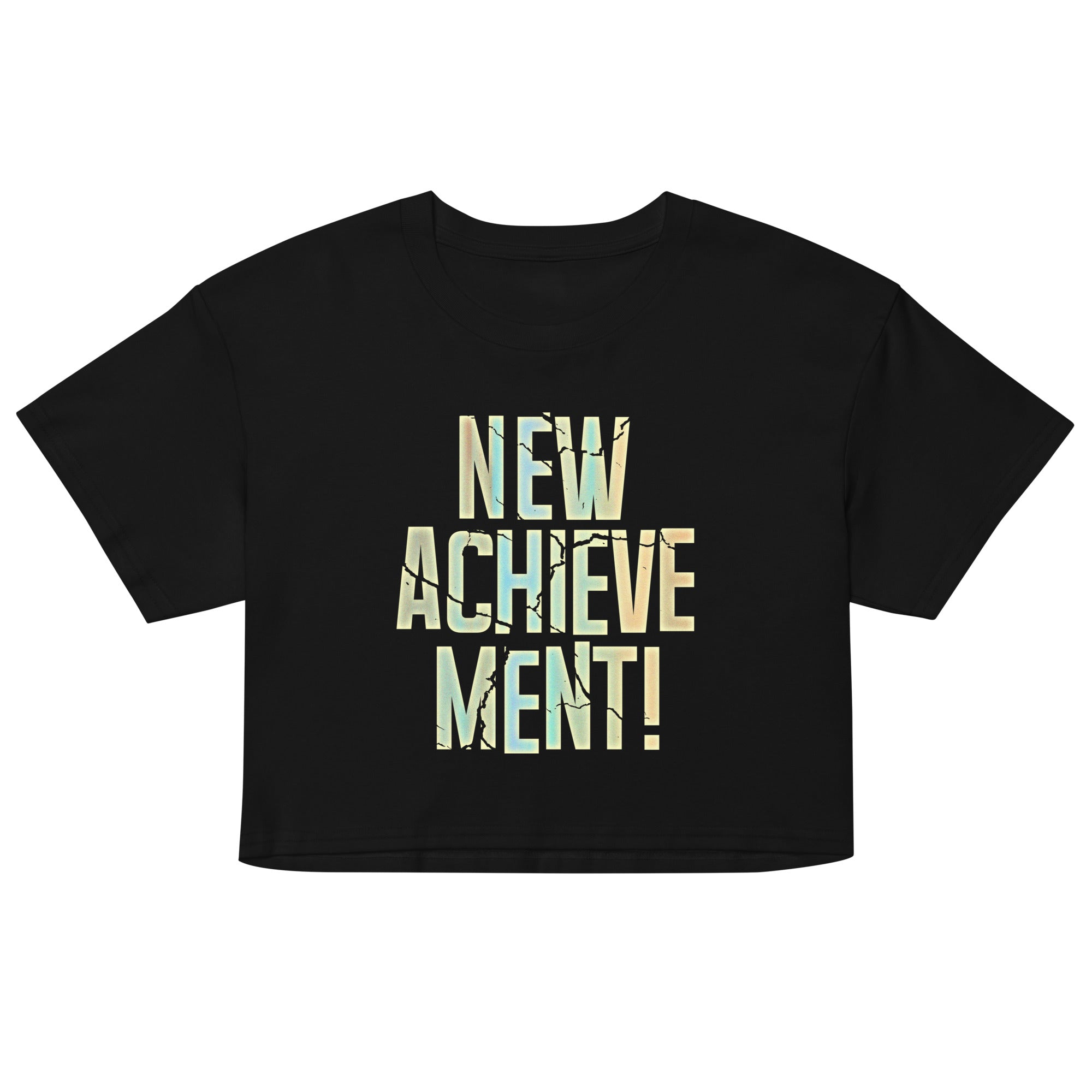 New Achievement! Women's Crop Tee