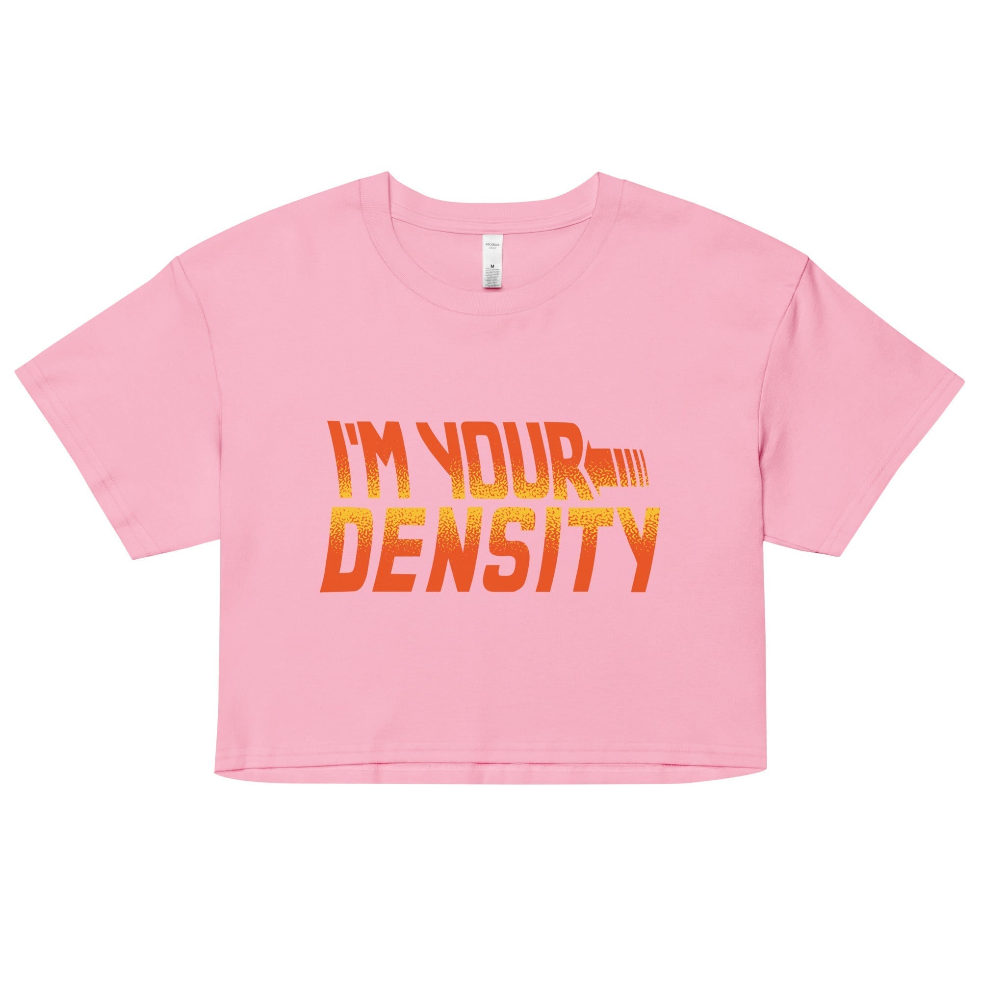 I'm Your Density Women's Crop Tee Hoodie, Sweatshirt | CoreVibeTees.com (Image 2)