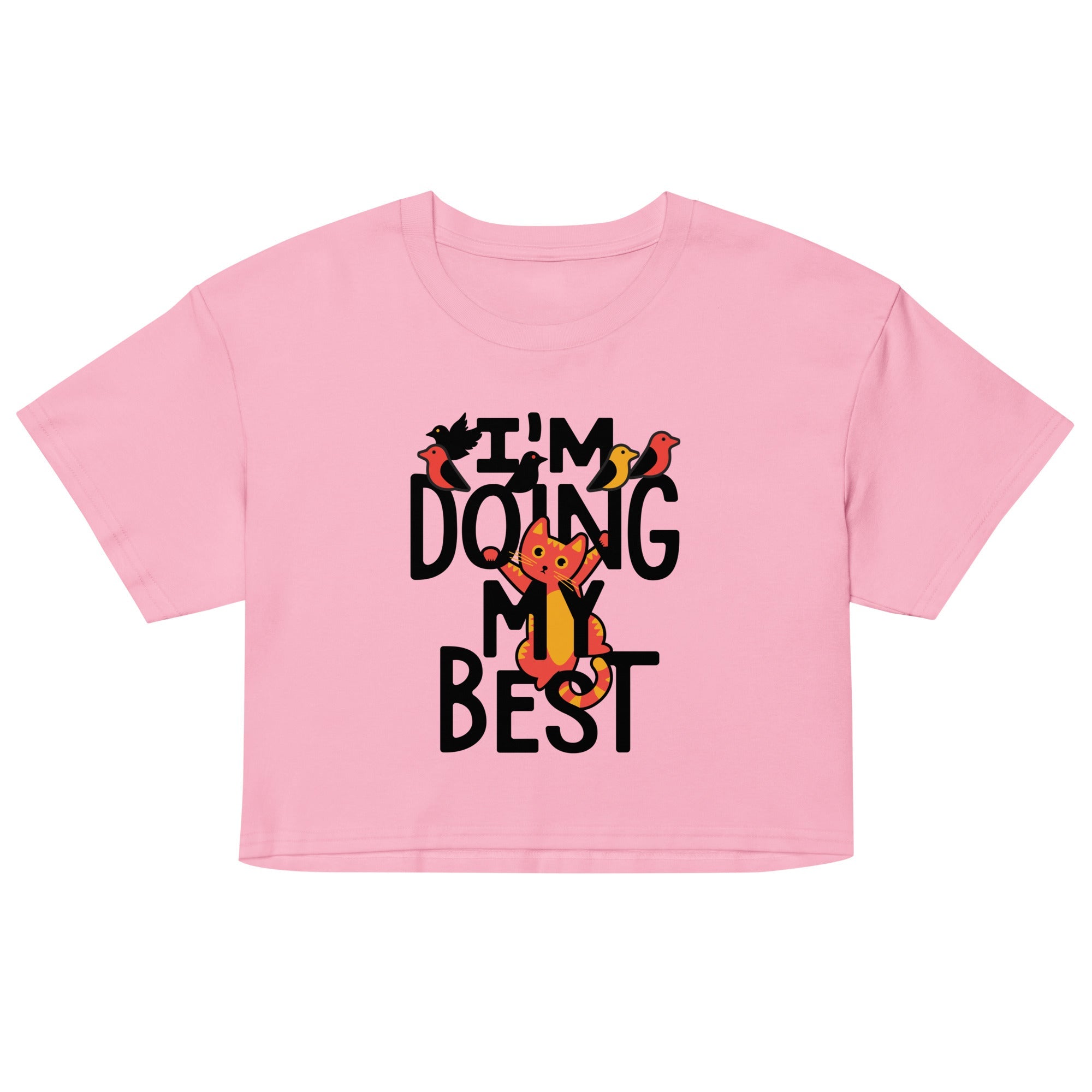 I'm Doing My Best Women's Crop Tee