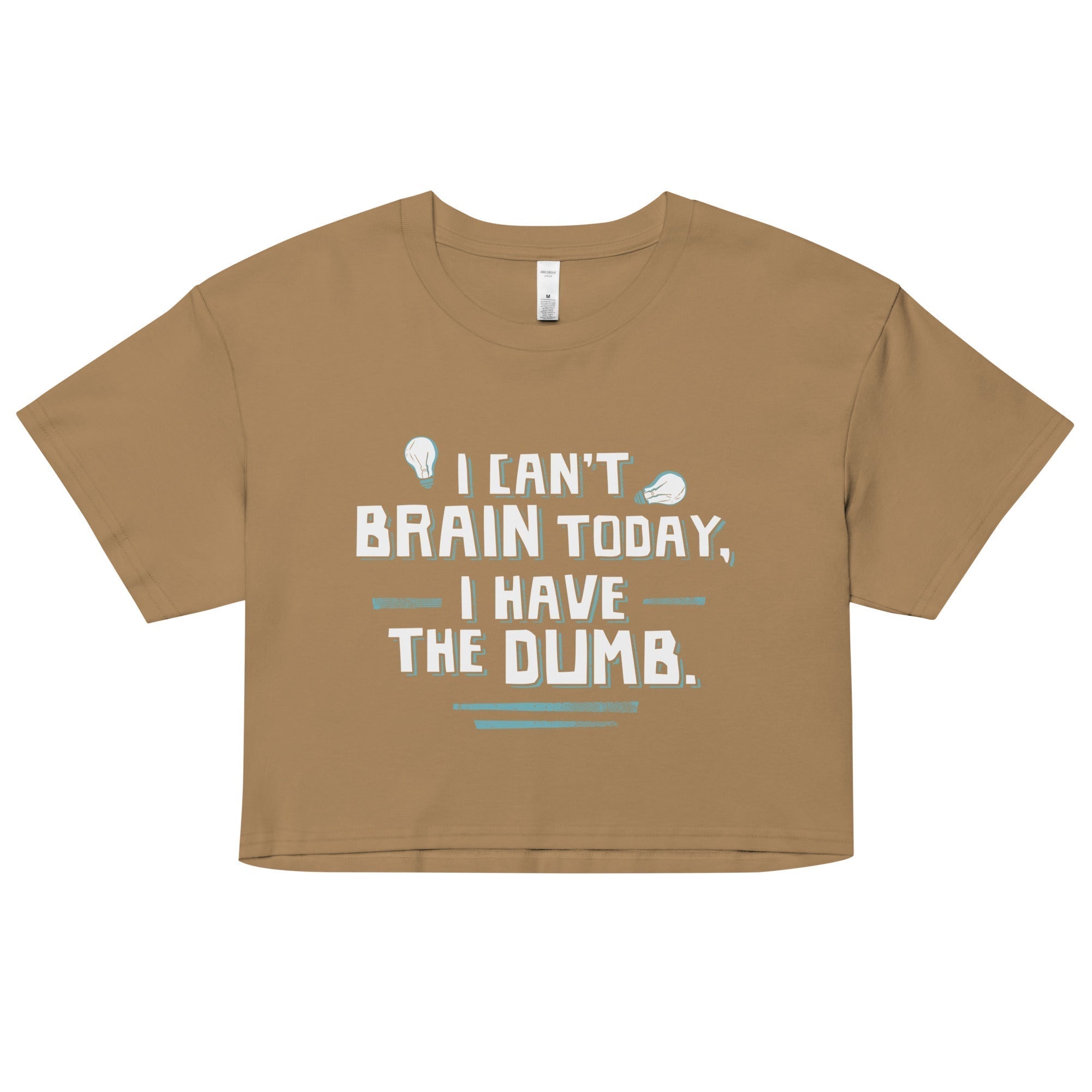 I Can't Brain Today, I Have The Dumb. Women's Crop Tee Hoodie, Sweatshirt | CoreVibeTees.com (Image 2)