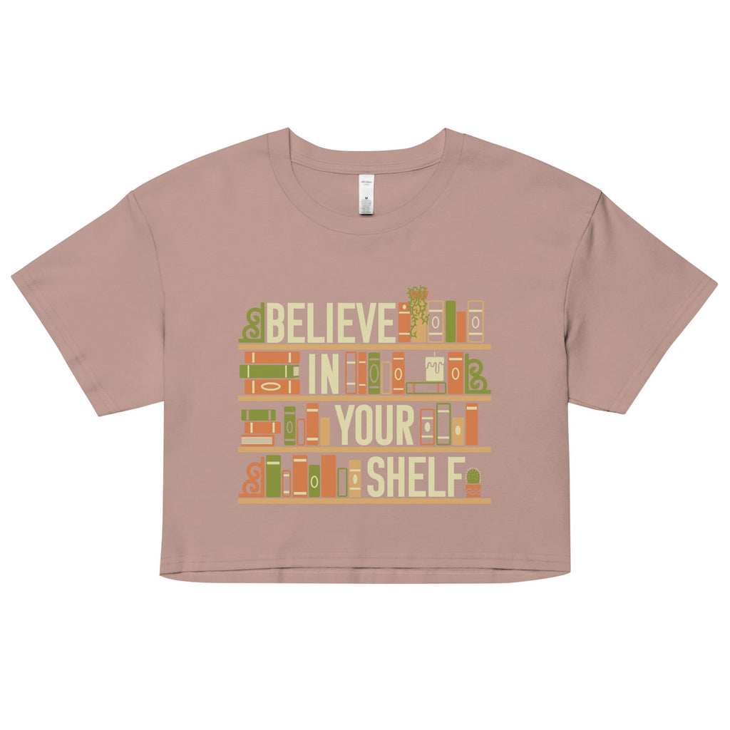 Believe In Your Shelf Women's Crop Tee Hoodie, Sweatshirt | CoreVibeTees.com (Image 2)