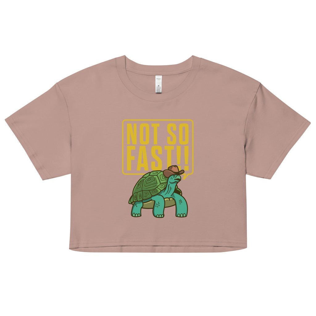 Not So Fast!! Women's Crop Tee Hoodie, Sweatshirt | CoreVibeTees.com (Image 3)