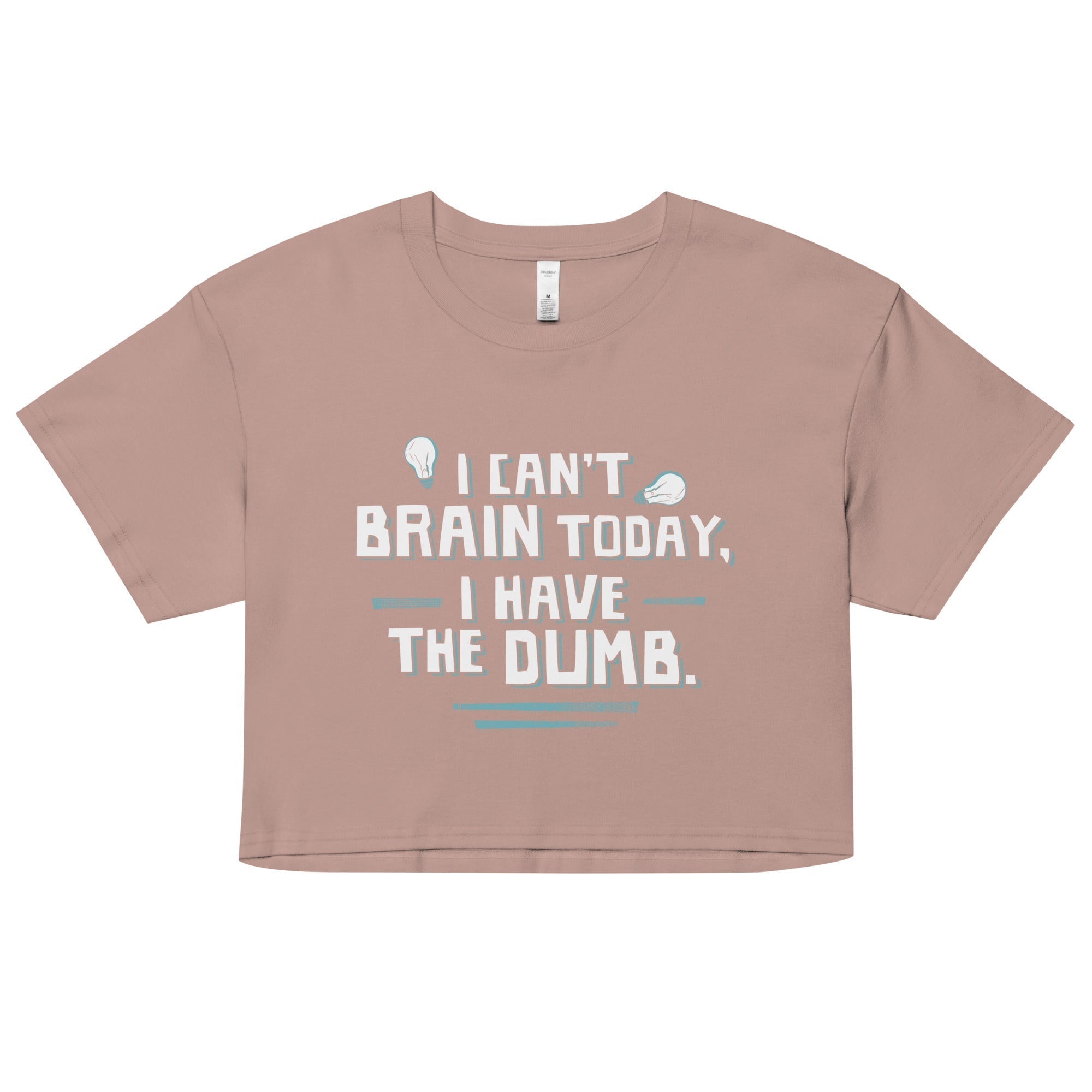 I Can't Brain Today, I Have The Dumb. Women's Crop Tee Hoodie, Sweatshirt | CoreVibeTees.com (Image 3)