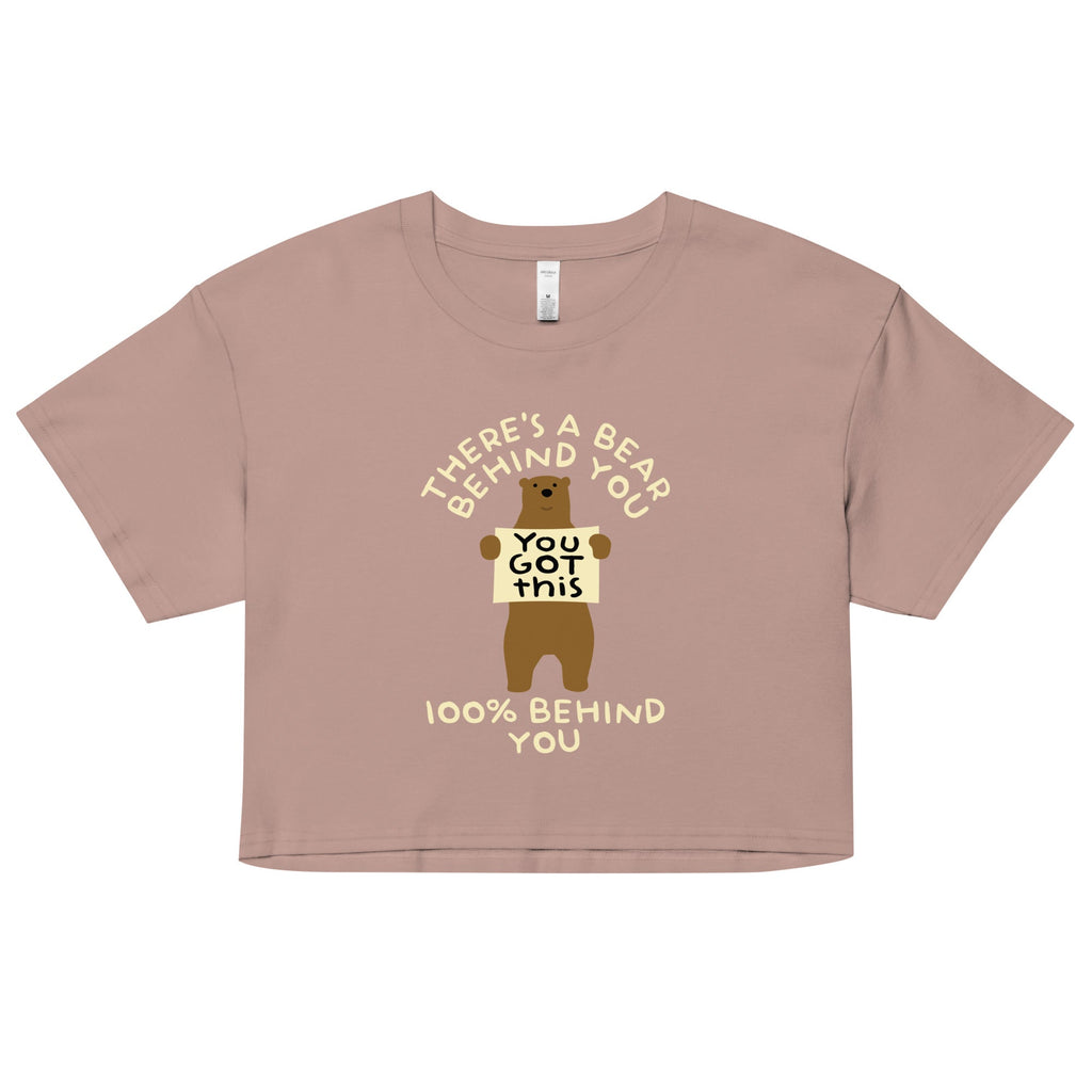 There's A Bear Behind You, 100% Behind You Women's Crop Tee Hoodie, Sweatshirt | CoreVibeTees.com (Image 1)