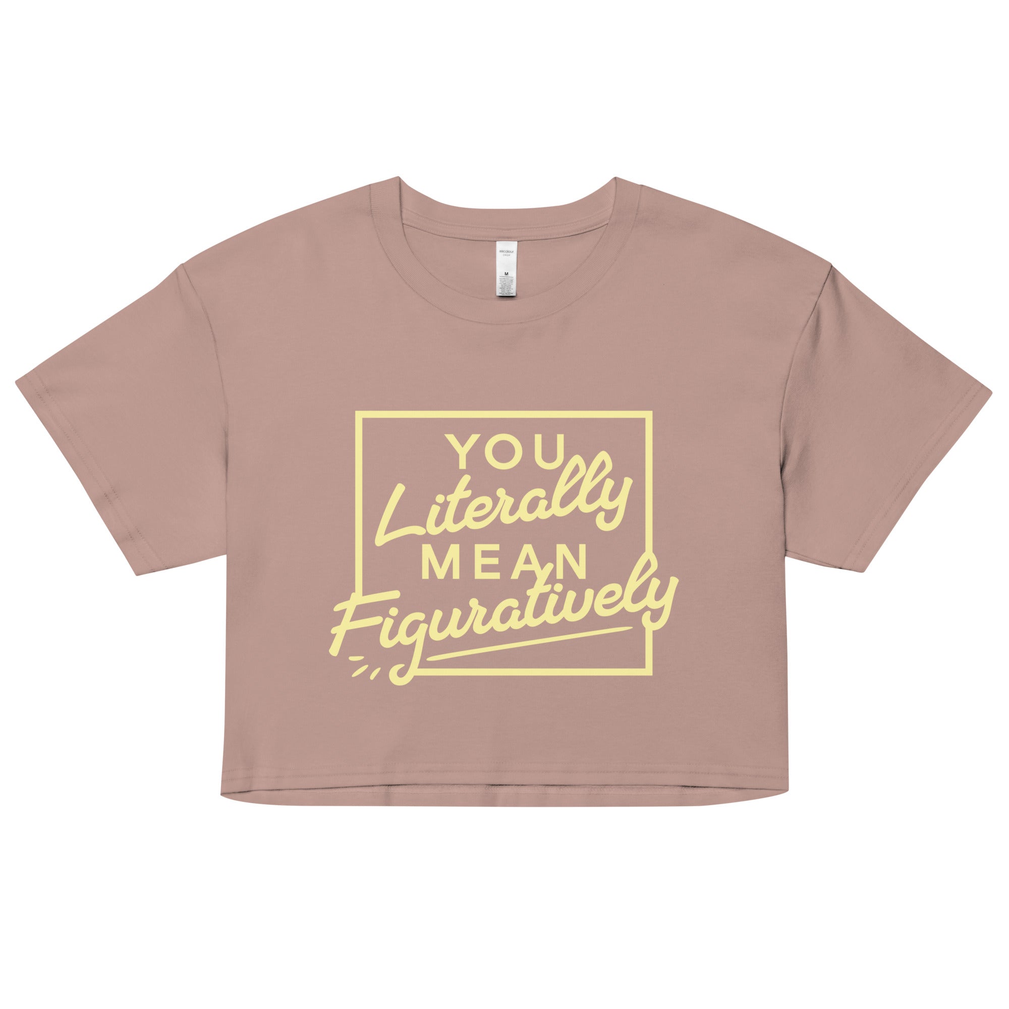 You Literally Mean Figuratively Women's Crop Tee Hoodie, Sweatshirt | CoreVibeTees.com (Image 2)